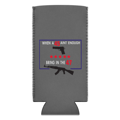 45 now 47 Koozie